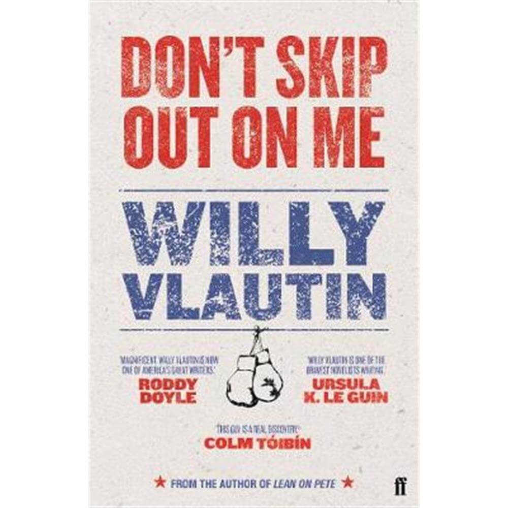 Don't Skip Out on Me (Paperback) - Willy Vlautin